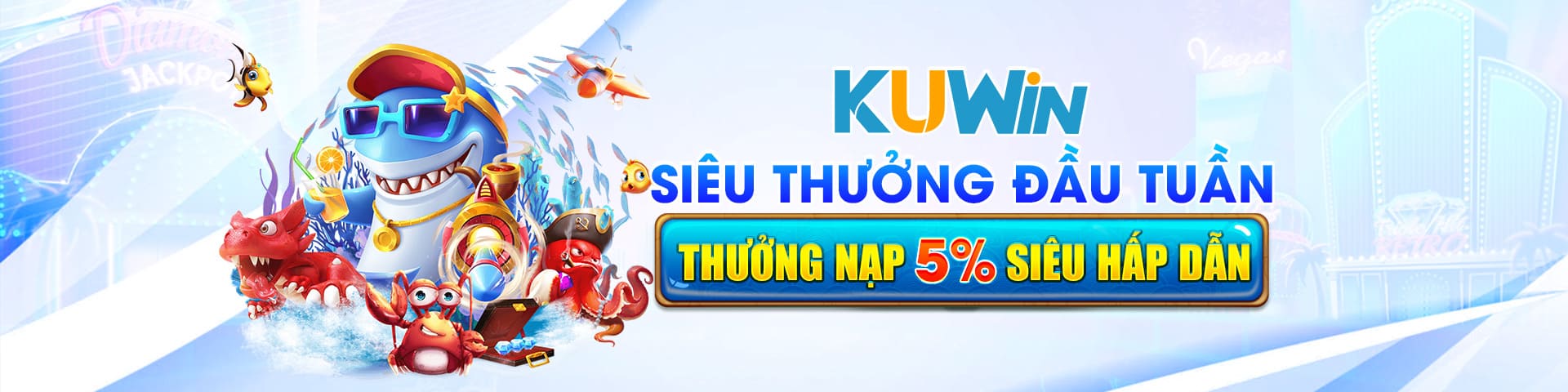 kuwin bắn cá siêu thưởng hàng tuần